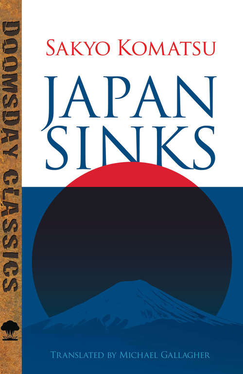 Book cover of Japan Sinks: A Novel About Earthquakes (Dover Doomsday Classics)