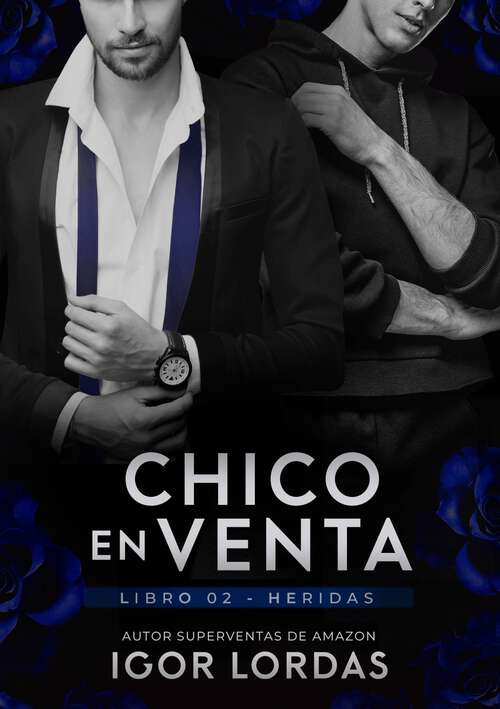 Book cover of Chico en Venta - Libro 2: Romance Gay en Español (Chico en Venta #2)