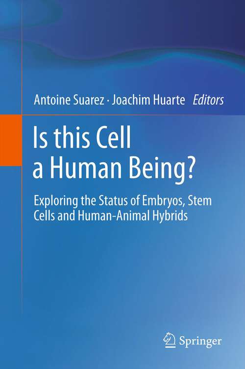 Book cover of Is this Cell a Human Being?