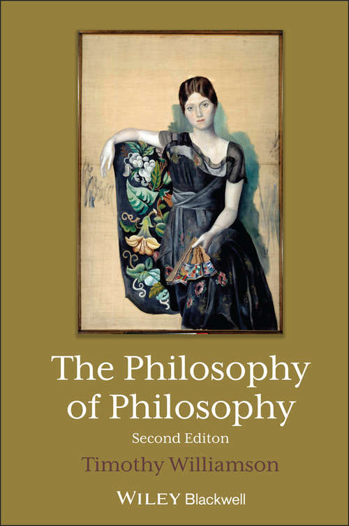 Book cover of The Philosophy of Philosophy (2) (The Blackwell / Brown Lectures in Philosophy)