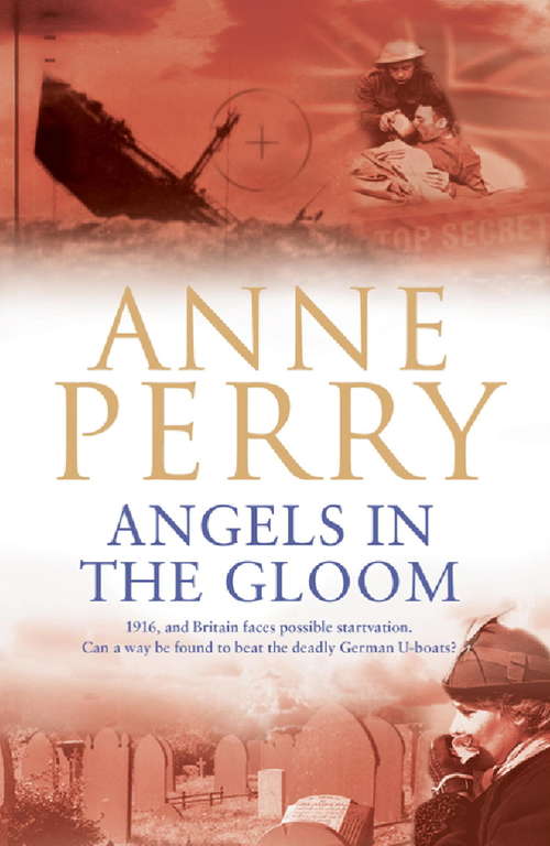 Book cover of Angels in the Gloom: An unforgettable novel of war, espionage and secrets (World War 1 Series #3)