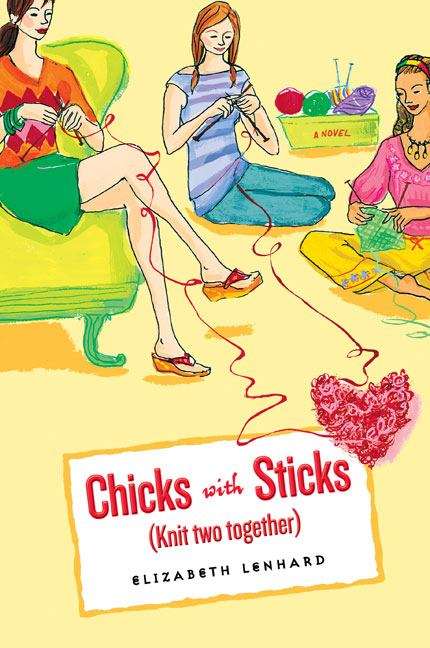 Book cover of Knit Two Together (Chicks With Sticks, Book #2)