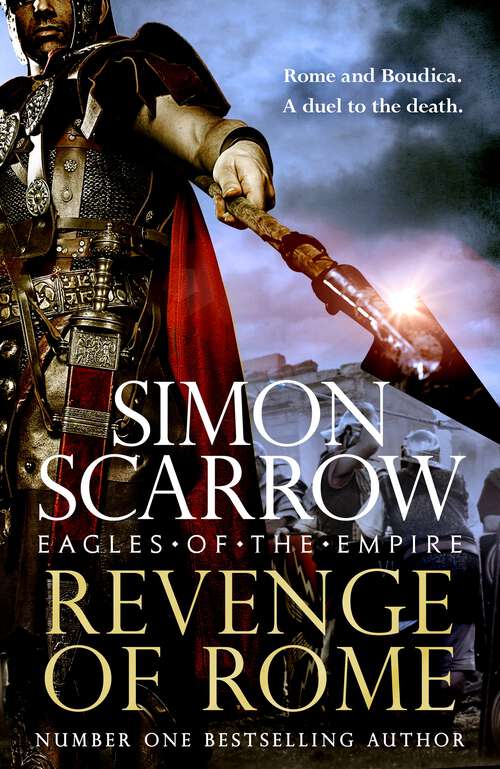 Book cover of Revenge of Rome: The thrilling new Eagles of the Empire novel - Macro and Cato return! (Eagles of the Empire #23)