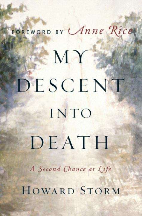 Book cover of My Descent Into Death: A Second Chance at Life