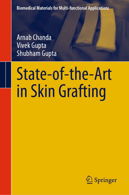 Book cover of State-of-the-Art in Skin Grafting (2024) (Biomedical Materials for Multi-functional Applications)