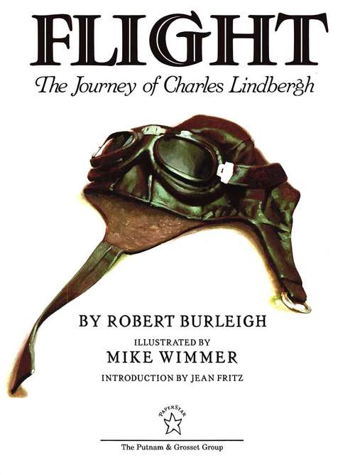 Book cover of Flight: The Journey Of Charles Lindbergh