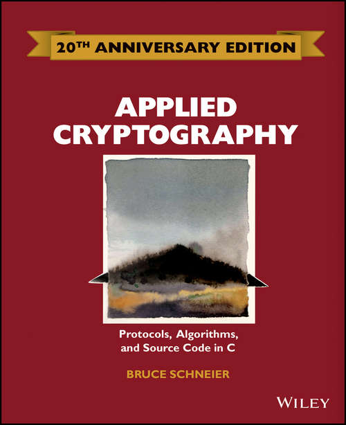 Book cover of Applied Cryptography: Protocols, Algorithms and Source Code in C (20)