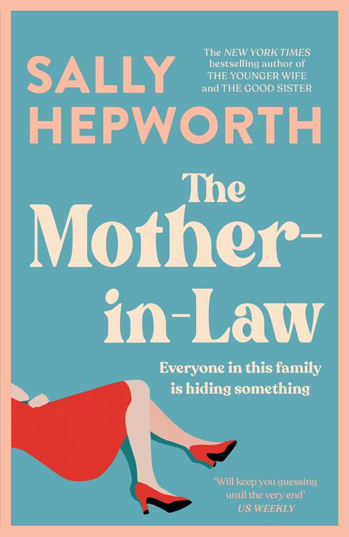 Book cover of The Mother-in-Law: everyone in this family is hiding something