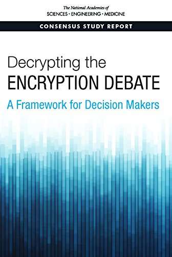 Book cover of Decrypting the Encryption Debate: A Framework For Decision Makers
