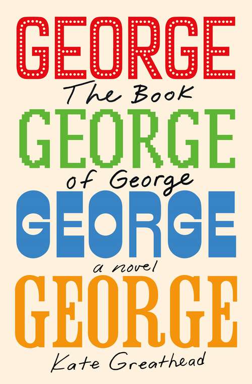 Book cover of The Book of George: A Novel