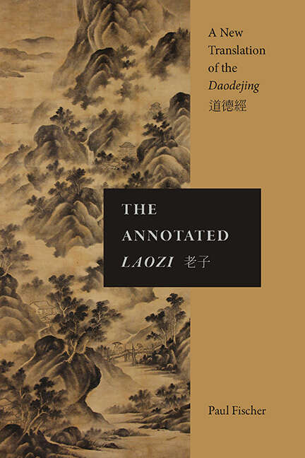 Book cover of The Annotated Laozi: A New Translation of the Daodejing (SUNY series in Chinese Philosophy and Culture)