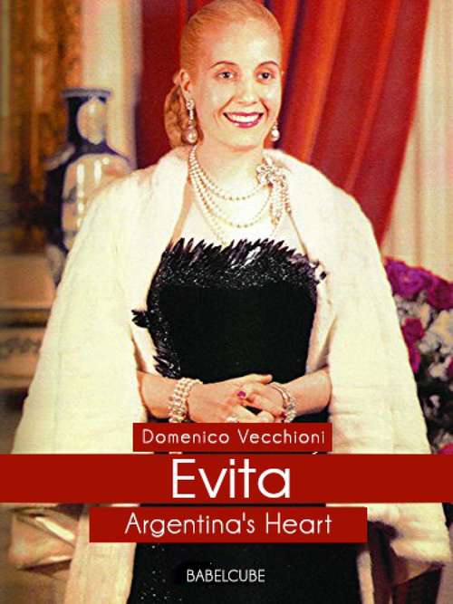 Book cover of Evita: Argentina's Heart