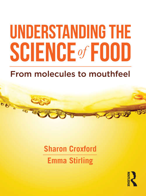 Book cover of Understanding the Science of Food: From molecules to mouthfeel