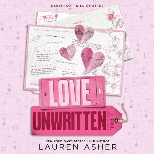 Book cover of Love Unwritten (Lakefront Billionaires #1)