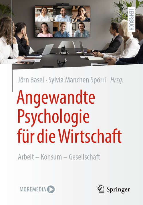 Book cover of Angewandte Psychologie für die Wirtschaft: Arbeit – Konsum –  Gesellschaft (2024)