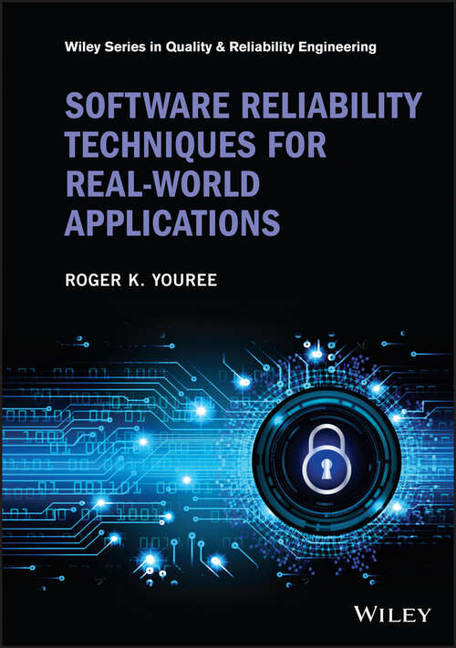Book cover of Software Reliability Techniques for Real-World Applications (Quality and Reliability Engineering Series)