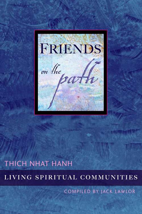 Book cover of Friends on the Path: Living Spiritual Communities