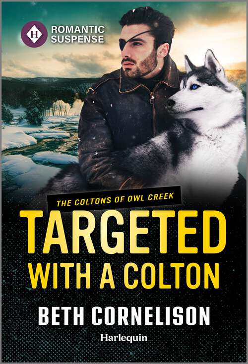 Book cover of Targeted with a Colton (Original) (The Coltons of Owl Creek #9)