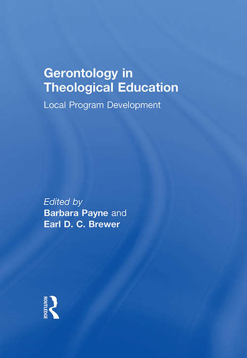 Book cover of Gerontology in Theological Education: Local Program Development