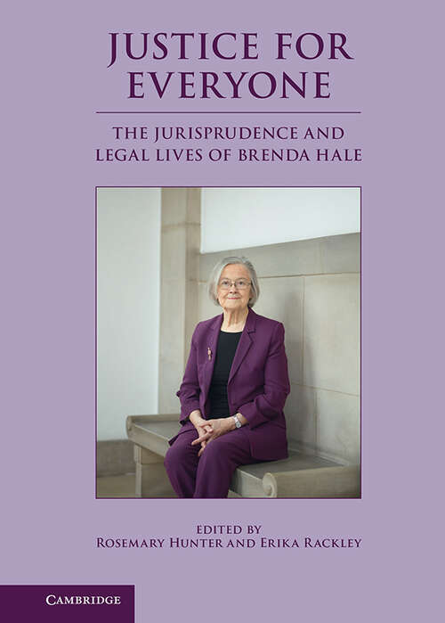 Book cover of Justice for Everyone: The Jurisprudence and Legal Lives of Brenda Hale