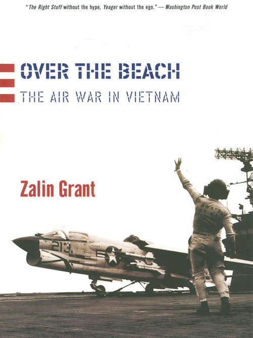 Book cover of Over the Beach: The Air War in Vietnam