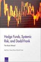 Book cover of Hedge Funds, Systemic Risk, and Dodd-Frank: The Road Ahead