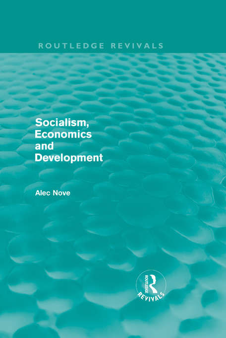 Book cover of Socialism, Economics and Development (Routledge Revivals)