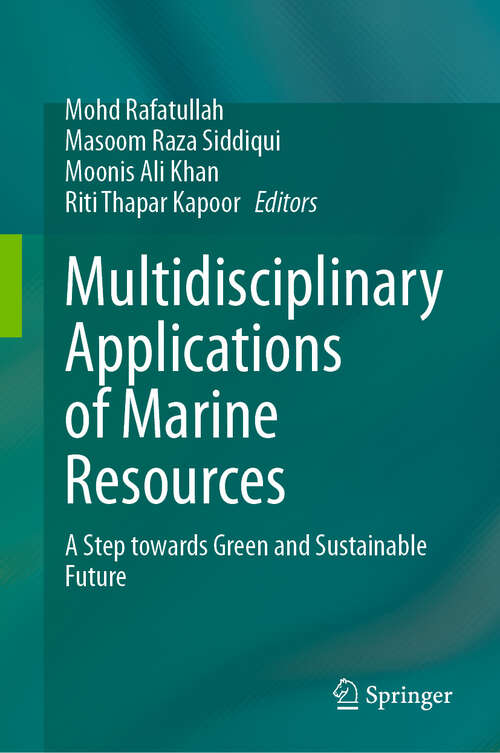 Book cover of Multidisciplinary Applications of Marine Resources: A Step towards Green and Sustainable Future (2024)