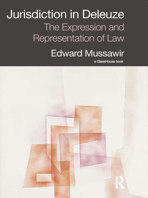 Book cover of Jurisdiction in Deleuze: The Expression And Representation Of Law