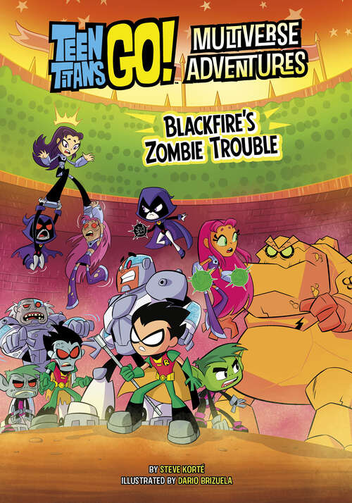 Book cover of Blackfire’s Zombie Trouble (Teen Titans Go! Multiverse Adventures Ser.)