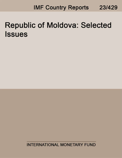 Book cover of Republic of Moldova: Selected Issues (Imf Staff Country Reports: No. 12/289)