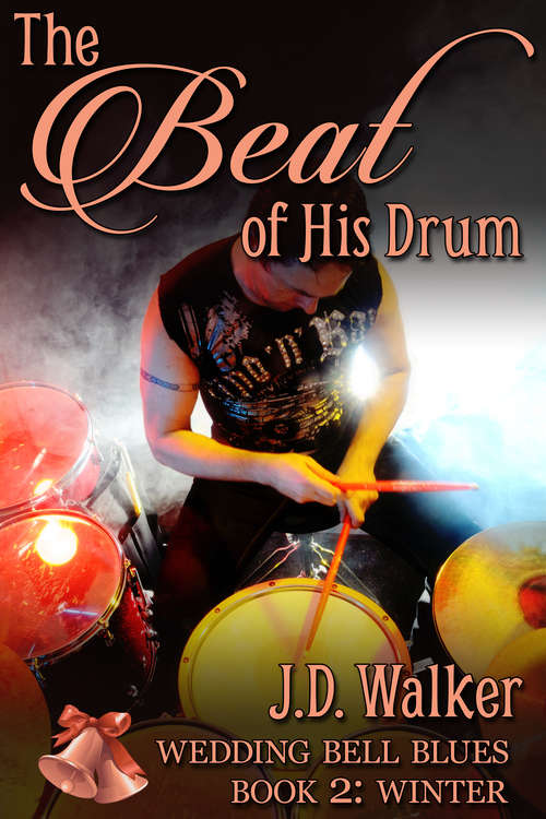 Book cover of The Beat of His Drum (Wedding Bell Blues #2)