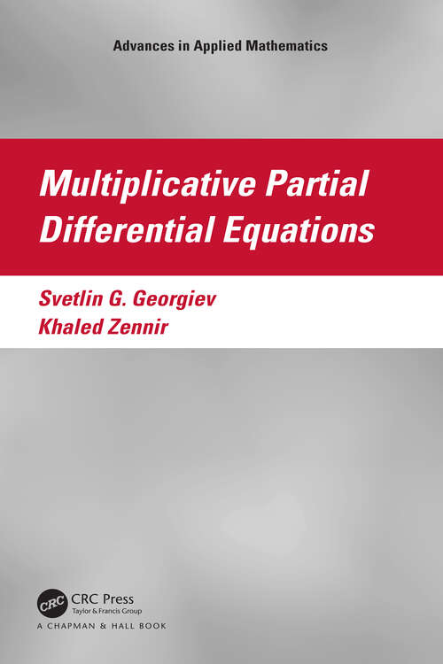 Book cover of Multiplicative Partial Differential Equations (Advances in Applied Mathematics)