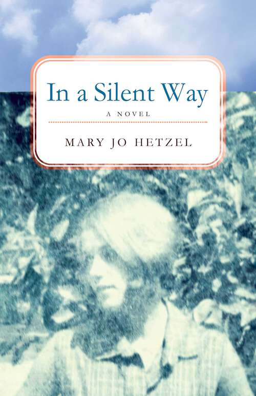 Book cover of In a Silent Way: A Novel