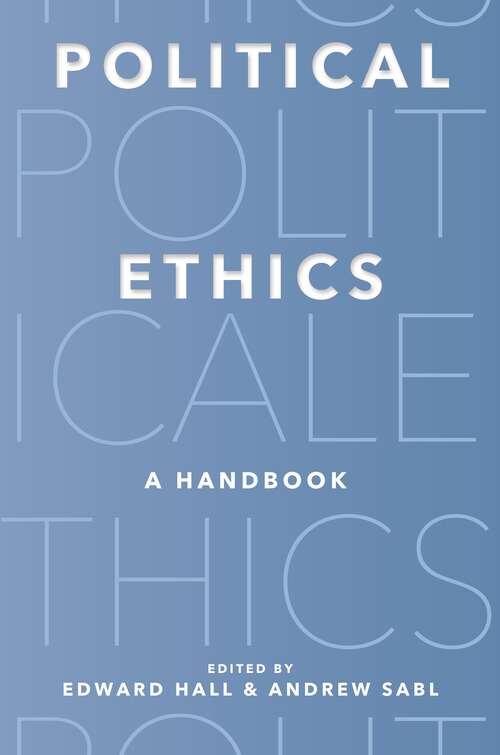 Book cover of Political Ethics: A Handbook