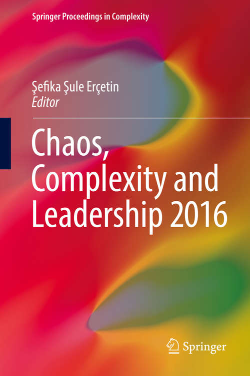 Book cover of Chaos, Complexity and Leadership 2016