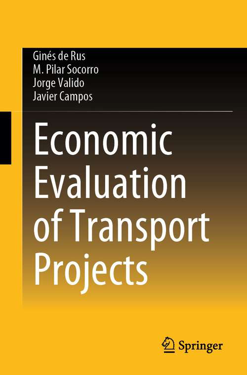 Book cover of Economic Evaluation of Transport Projects (1st ed. 2023)