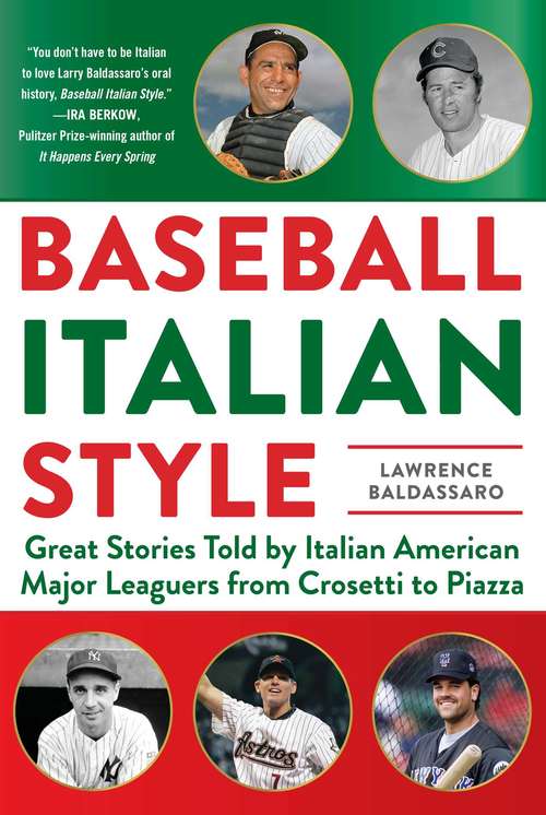 Book cover of Baseball Italian Style: Great Stories Told by Italian American Major Leaguers from  Crosetti to Piazza