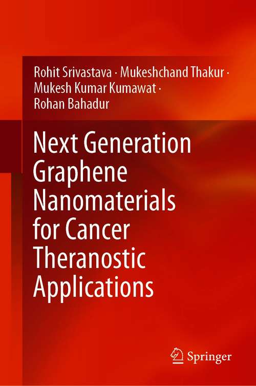 Book cover of Next Generation Graphene Nanomaterials for Cancer Theranostic Applications (1st ed. 2021)
