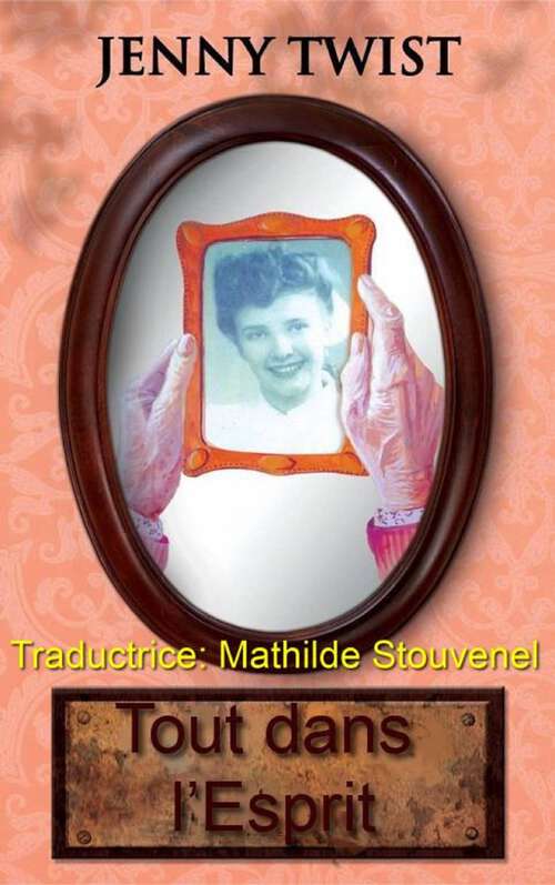 Book cover of Tout dans l'Esprit