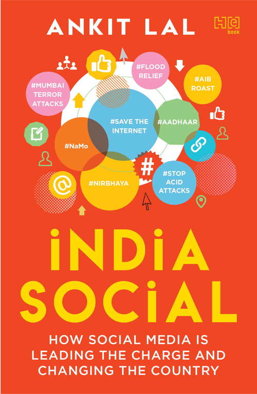 Book cover of India Social: HOW SOCIAL MEDIA IS LEADING THE CHARGE AND CHANGING THE COUNTRY