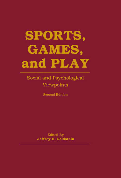 Book cover of Sports, Games, and Play: Social and Psychological Viewpoints (2)