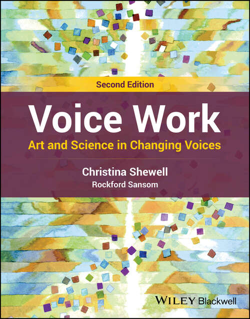 Book cover of Voice Work: Art and Science in Changing Voices