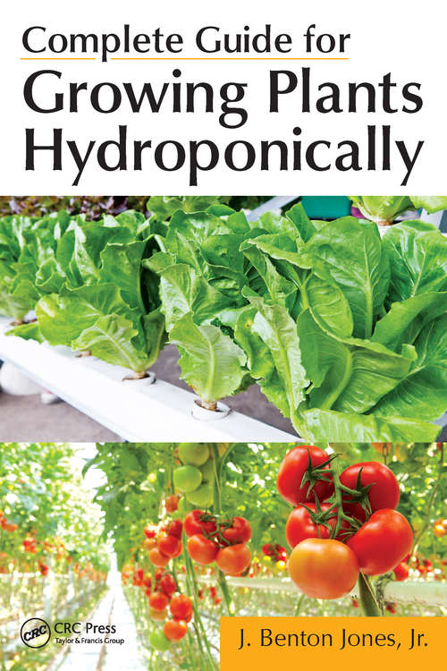 Book cover of Complete Guide for Growing Plants Hydroponically