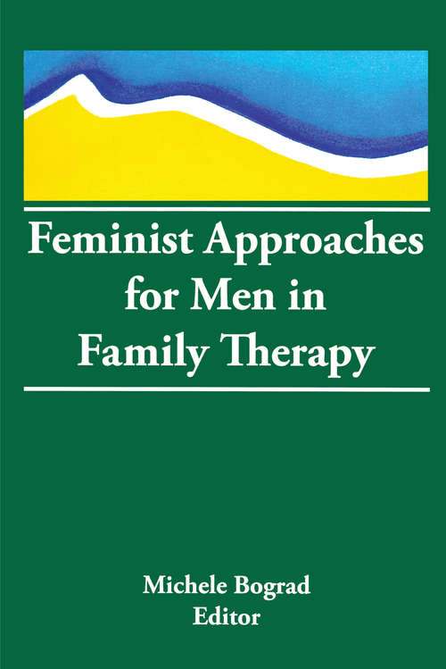 Book cover of Feminist Approaches for Men in Family Therapy