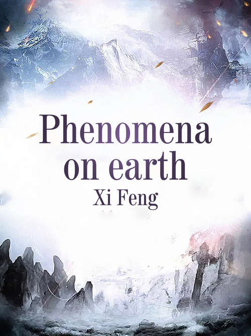 Book cover of Phenomena on earth: Volume 1 (Volume 1 #1)