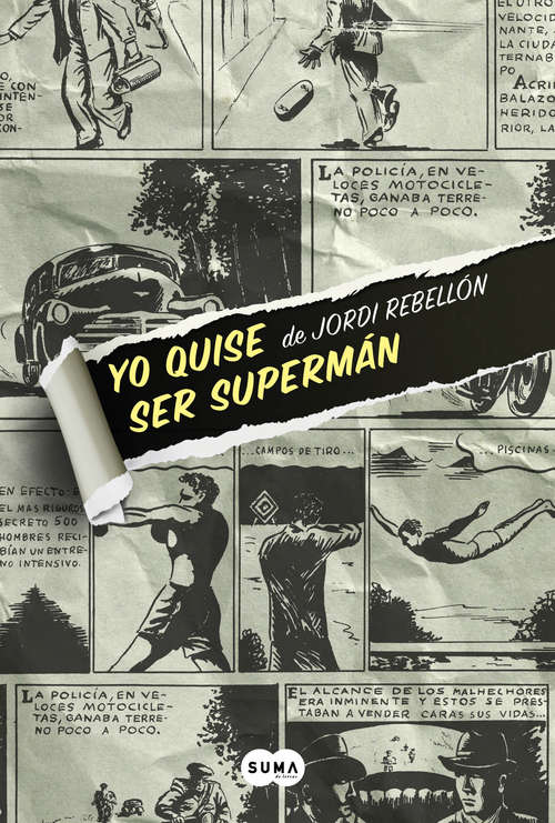 Book cover of Yo quise ser Supermán