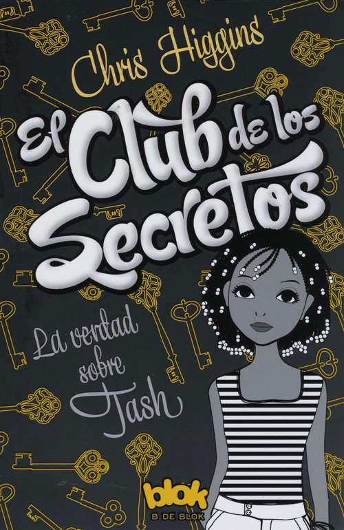 Book cover of El club de los secretos: La verdad sobre Tash