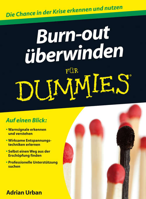 Book cover of Burn-out überwinden für Dummies (2. Auflage) (Für Dummies)