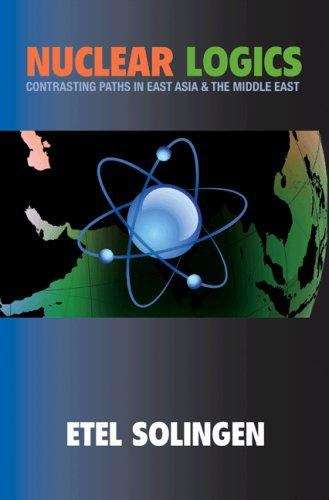 Book cover of Nuclear Logics: Contrasting Paths in East Asia and the Middle East